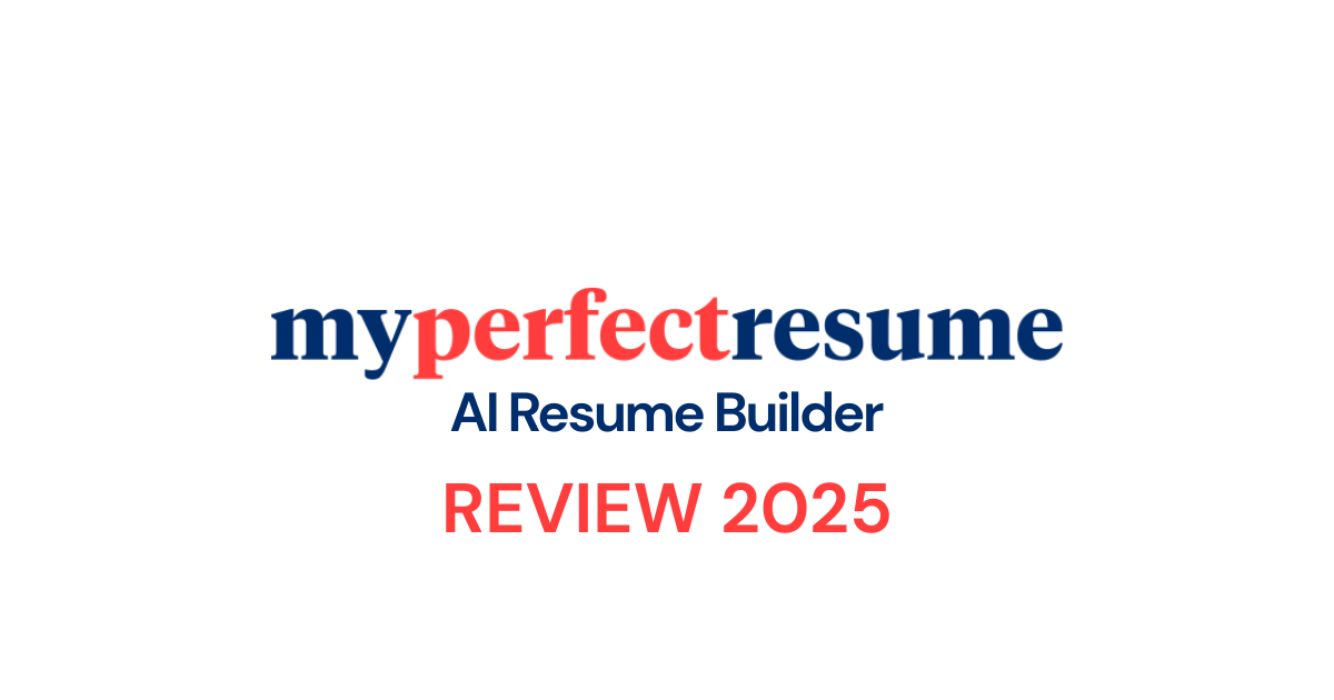 MyPerfectResume Review 2026: The AI-Powered Resume Builder That Gets Results