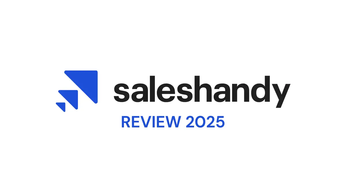 SalesHandy Review: Why 10K+ Users Choose This Tool