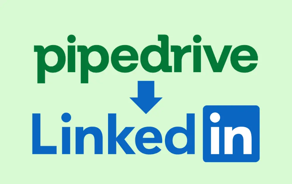LinkedIn Pipedrive Integration In 2026