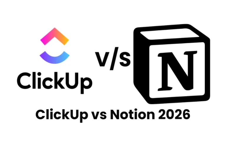 ClickUp vs Notion 2026: Which All-in-One Workspace Wins?