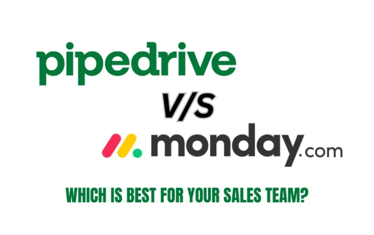 Pipedrive vs Monday: Which CRM is Better?