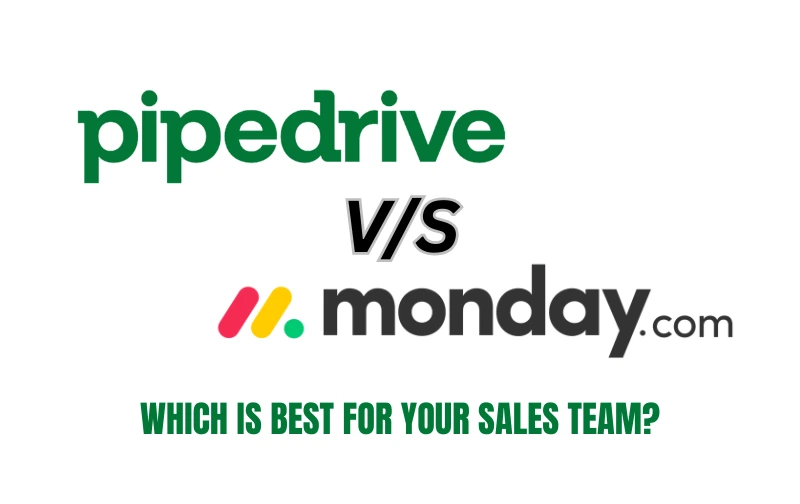 Pipedrive vs Monday