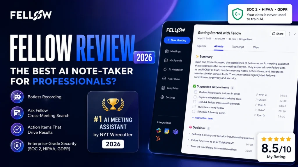 Fellow Review 2026: The Best AI Note-Taker for Professionals?
