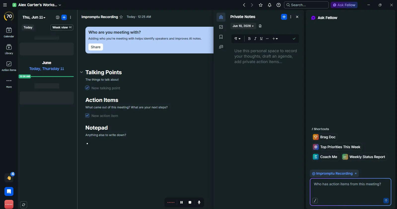 Fellow Private Notes panel open during botless recording showing personal workspace for private thoughts and follow-ups — June 11 2026