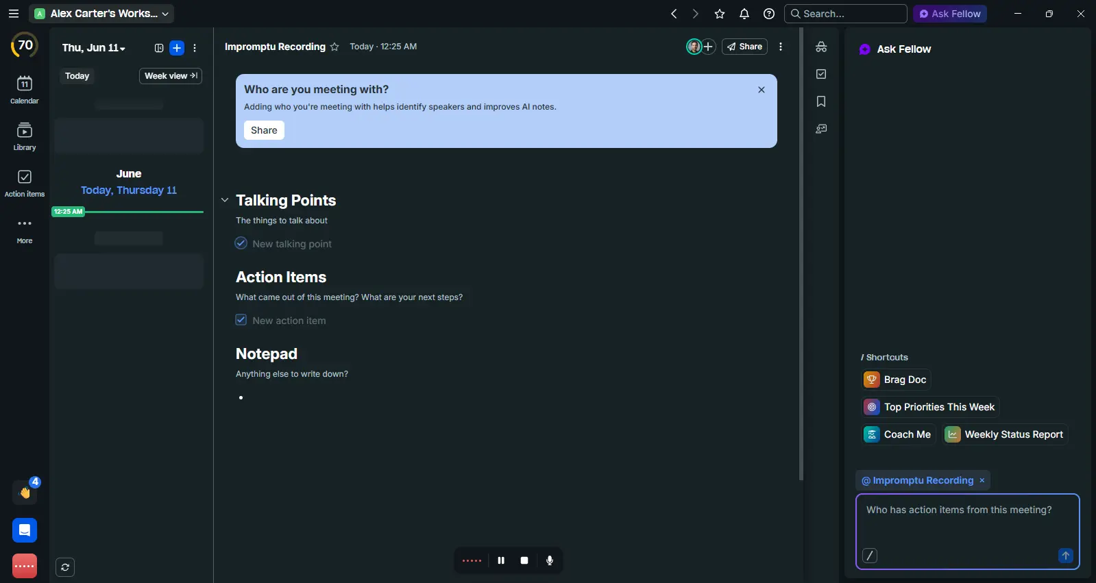 Fellow botless recording in progress showing Talking Points Action Items Notepad and recording controls — Alex Carter workspace June 11 2026